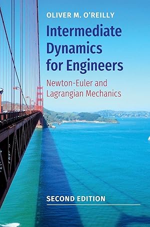 Seller image for Intermediate Dynamics for Engineers: Newton-Euler and Lagrangian Mechanics for sale by Bay State Book Company