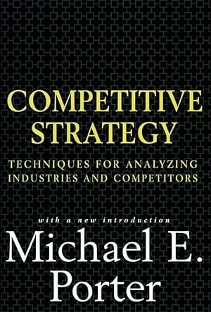 Seller image for Competitive Strategy: Techniques for Analyzing Industries and Competitors for sale by clickgoodwillbooks