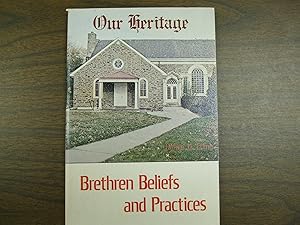 Imagen del vendedor de Our heritage: Brethren beliefs and practices : a study guide a la venta por Bay State Book Company