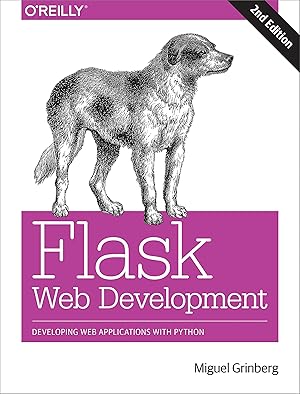 Imagen del vendedor de Flask Web Development: Developing Web Applications with Python a la venta por clickgoodwillbooks
