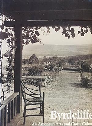Bild des Verk�ufers f�r Byrdcliffe: An American Arts and Crafts Colony zum Verkauf von clickgoodwillbooks