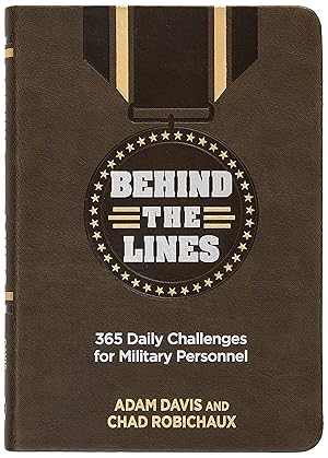 Imagen del vendedor de Behind the Lines: 365 Daily Challenges for Military Personnel a la venta por clickgoodwillbooks