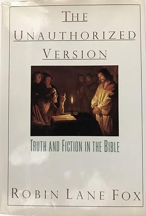 Image du vendeur pour The Unauthorized Version: Truth and Fiction in the Bible mis en vente par Goodwill