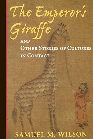 Seller image for The Emperor's Giraffe: And Other Stories Of Cultures In Contact for sale by Bay State Book Company