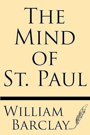 Immagine del venditore per The Mind of St. Paul venduto da Goodwill