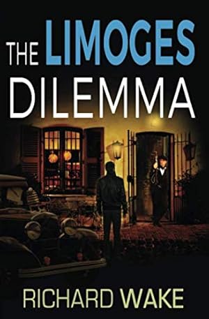 Imagen del vendedor de The Limoges Dilemma (Alex Kovacs thriller series) a la venta por Goodwill