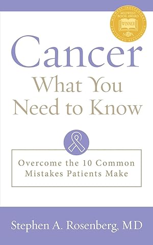 Seller image for Cancer What You Need to Know: Overcome the 10 Common Mistakes Patients Make for sale by Bay State Book Company