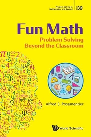 Seller image for FUN MATH : PROBLEM SOLVING BEYOND THE CLASSROOM for sale by AHA-BUCH GmbH