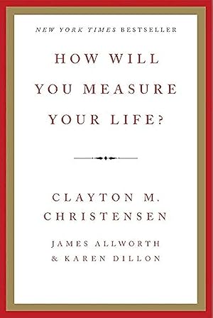 Seller image for How Will You Measure Your Life? for sale by Greenworld Books