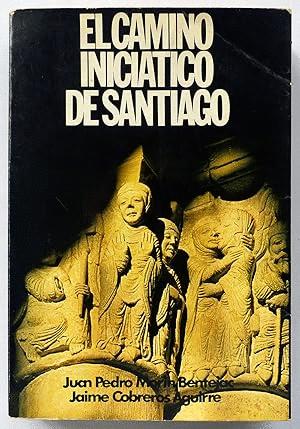 Seller image for EL CAMINO INICIÁTICO DE SANTIAGO for sale by Libro Inmortal - Libros&Co. Librería Low Cost