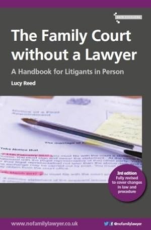 Seller image for The Family Court without a Lawyer: A Handbook for Litigants in Person for sale by WeBuyBooks