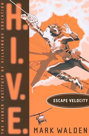 Seller image for Escape Velocity (3) (H.I.V.E.) for sale by Zoom Books Company