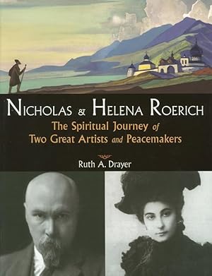 Seller image for Nicholas and Helena Roerich: The Spiritual Journey of Two Great Artists and Peacemakers for sale by Dream Books Co.