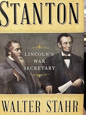Imagen del vendedor de Stanton: Lincoln's War Secretary a la venta por Dream Books Co.
