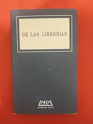 Imagen del vendedor de DE LAS LIBRERIAS a la venta por BAKU LIBROS