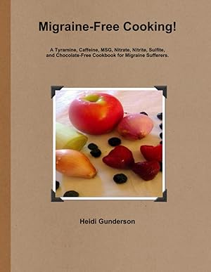 Imagen del vendedor de Migraine-Free Cooking! a la venta por Greenworld Books
