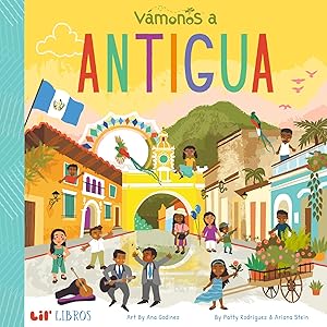 Bild des Verk�ufers f�r V�MONOS: Antigua (Bilingual: English/Spanish) (Vámonos Series) (English and Spanish Edition) zum Verkauf von Dream Books Co.