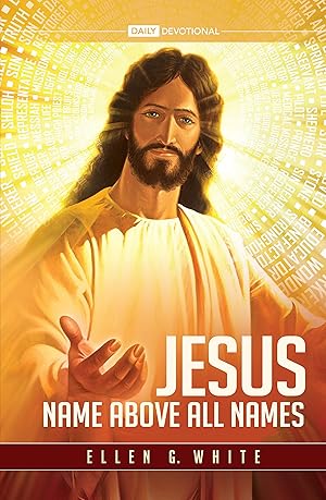 Bild des Verk�ufers f�r Jesus, Name Above All Names (2021 Adult Devotional) zum Verkauf von Dream Books Co.