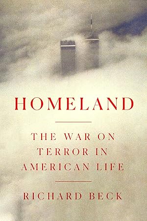 Imagen del vendedor de Homeland: The War on Terror in American Life a la venta por Dream Books Co.