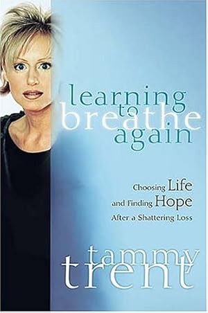 Seller image for Learning to Breathe Again: Choosing Life and Finding Hope After a Shattering Loss for sale by Dream Books Co.