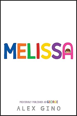 Immagine del venditore per Melissa (previously published as GEORGE) venduto da Zoom Books Company