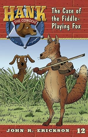 Bild des Verk�ufers f�r The Case of the Fiddle-Playing Fox (Hank the Cowdog (Quality)) zum Verkauf von Aspen Book Co.