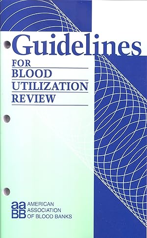 Immagine del venditore per Guidelines for Blood Utilization Review venduto da -OnTimeBooks-
