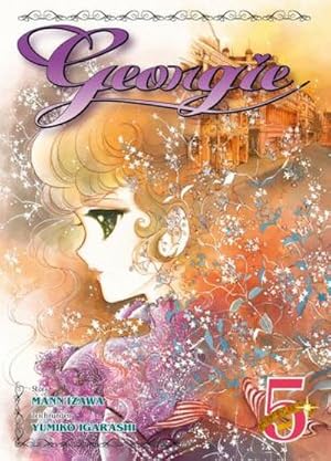 Bild des Verk�ufers f�r Georgie 05 : Der Anime-Klassiker jetzt endlich als Manga! Ein mutiges M�dchen entdeckt das Geheimnis ihrer Herkunft. zum Verkauf von AHA-BUCH GmbH