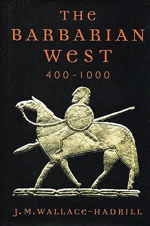 Bild des Verk�ufers f�r The barbarian West, 400-1000 zum Verkauf von Blue Vase Books
