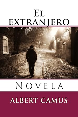 Imagen del vendedor de El extranjero: Novela (Spanish Edition) a la venta por Upward Bound Books
