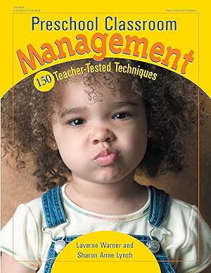 Seller image for Preschool Classroom Management: 150 Teacher-Tested Techniques for sale by Blue Vase Books