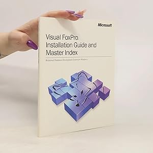 Bild des Verk�ufers f�r Microsoft Visual FoxPro Installation Guide and Master Index. zum Verkauf von Bookbot