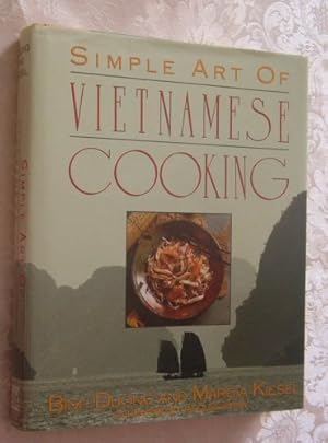 Bild des Verk�ufers f�r Simple Art of Vietnamese Cooking zum Verkauf von Zoom Books East