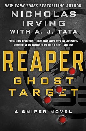 Immagine del venditore per Reaper: Ghost Target: A Sniper Novel (The Reaper Series, 1) venduto da Reliant Bookstore
