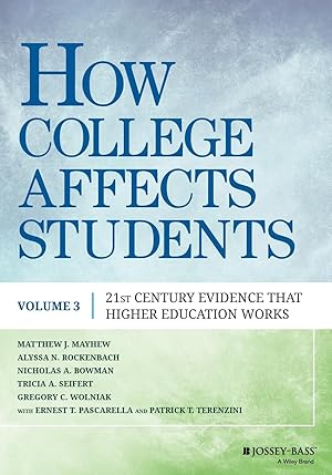 Immagine del venditore per How College Affects Students: 21st Century Evidence that Higher Education Works venduto da Zoom Books East