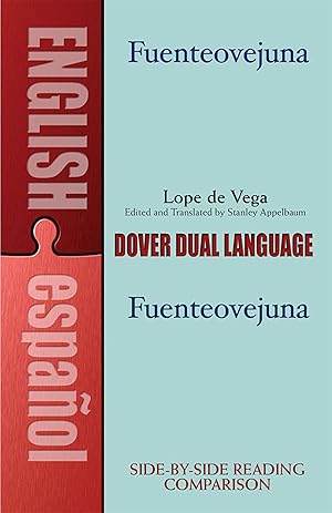 Immagine del venditore per Fuenteovejuna: A Dual-Language Book (Dover Dual Language Spanish) (English and Spanish Edition) venduto da Zoom Books East