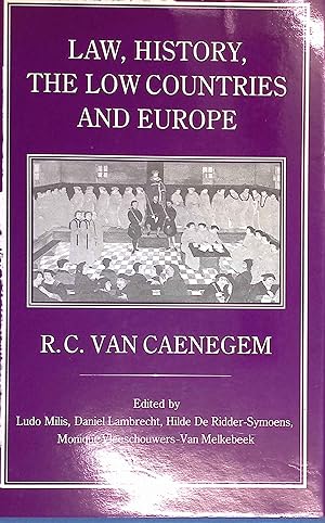 Bild des Verk�ufers f�r Law, History, the Low Countries and Europe. zum Verkauf von books4less (Versandantiquariat Petra Gros GmbH & Co. KG)