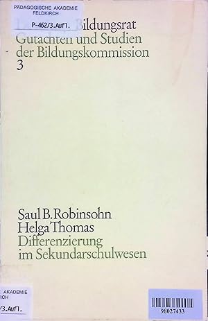 Imagen del vendedor de Differenzierung im Sekundarschulwesen. Vorschl�ge zur Struktur d. weiterf�hrenden Schulen im Licht internat. Erfahrungen. Gutachten und Studien der Bildungskommission; Bd. 3. a la venta por books4less (Versandantiquariat Petra Gros GmbH & Co. KG)