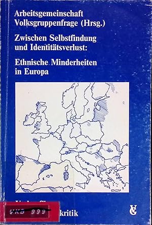 Bild des Verk�ufers f�r Zwischen Selbstfindung und Identit�tsverlust: ethnische Minderheiten in Europa. Protokoll d. Internat. Symposiums zu Problemen d. Ethn. Mehrheits-, Minderheitssituation (22. - 23. Oktober 1982, Klagenfurt). Arbeitsgemeinschaft Volksgruppenfrage. zum Verkauf von books4less (Versandantiquariat Petra Gros GmbH & Co. KG)