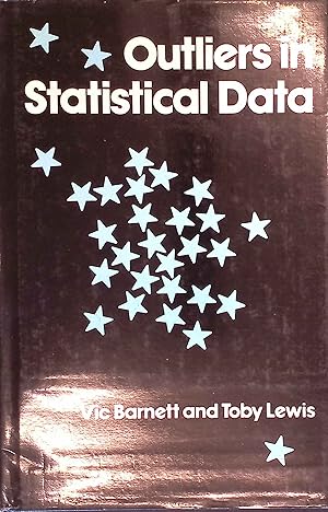 Bild des Verk�ufers f�r Outliers in Statistical Data. Probability & Mathematical Statistics S. zum Verkauf von books4less (Versandantiquariat Petra Gros GmbH & Co. KG)