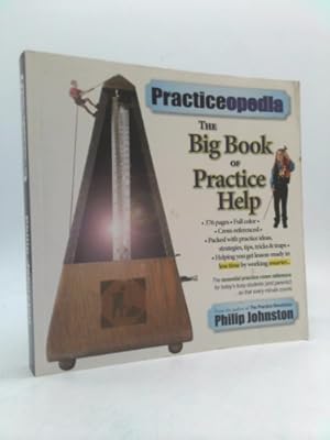 Bild des Verk�ufers f�r Practiceopedia: The Big Book of Practice Help zum Verkauf von ThriftBooksVintage