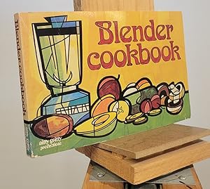 Seller image for Blender Cookbook for sale by Henniker Book Farm and Gifts