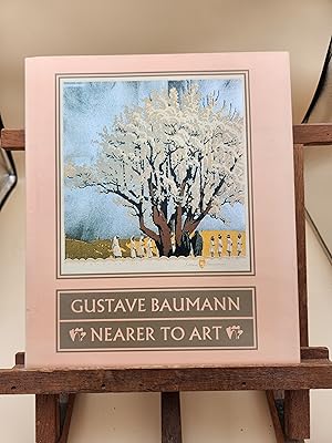 Seller image for Gustave Baumann. Nearer to Art for sale by Bryn Mawr Bookstore