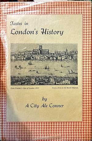 Image du vendeur pour Tastes In London History mis en vente par Juniper Books