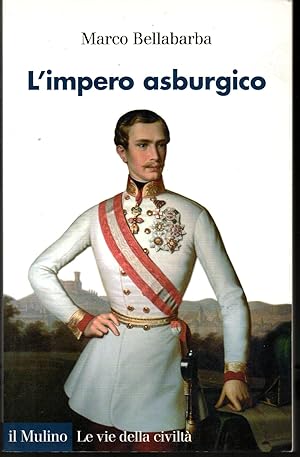Seller image for L'impero asburgico for sale by Libreria Tara
