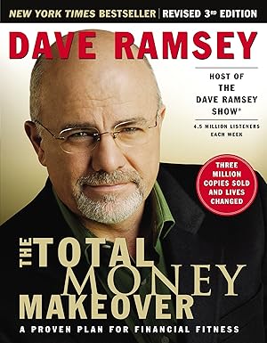 Seller image for The Total Money Makeover: A Proven Plan for Financial Fitness for sale by Zoom Books East