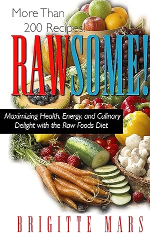 Bild des Verk�ufers f�r Rawsome! zum Verkauf von Zoom Books Company