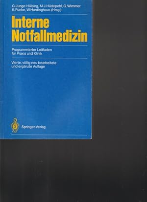 Seller image for Intere Notfallmedizin. Programmierter Leitfaden f�r Praxis und Klinik. for sale by Ant. Abrechnungs- und Forstservice ISHGW