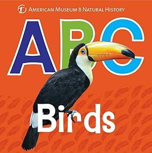 Bild des Verk�ufers f�r ABC Birds (AMNH ABC Board Books) zum Verkauf von Zoom Books Company