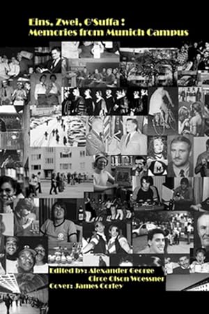Seller image for Eins, Zwei.G'Suffa: Memories From Munich Campus for sale by GreatBookPrices